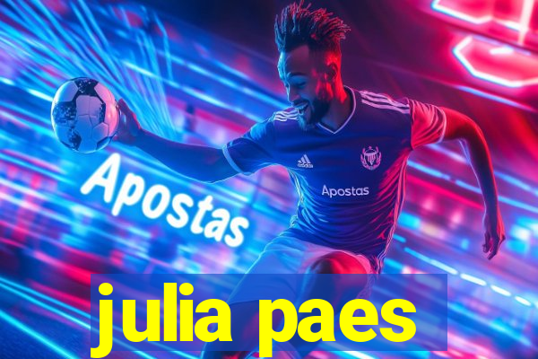 julia paes